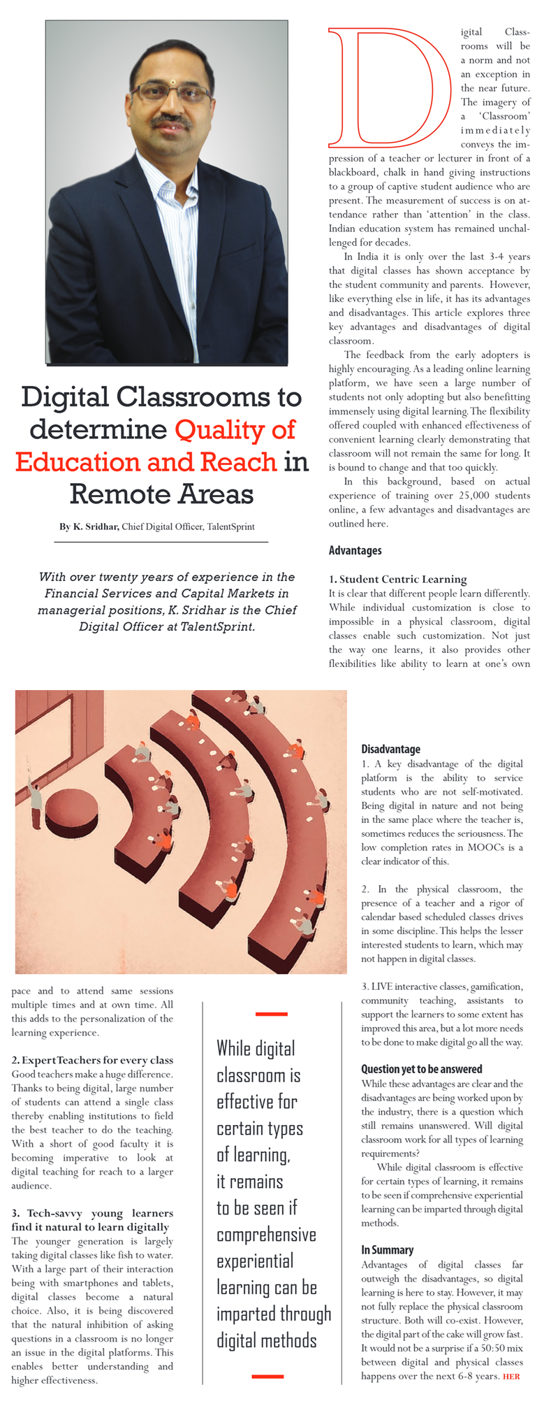 Digital Classrooms to determine Quality of Education and Reach in Remote Areas